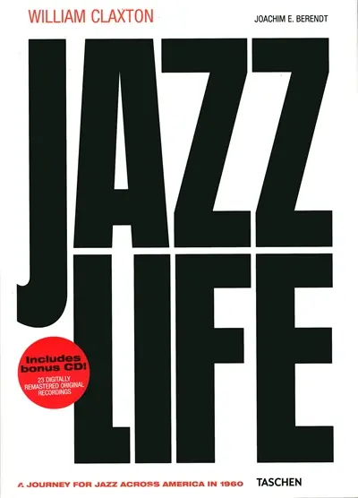 Jazzlife : a journey for jazz across America in 1960