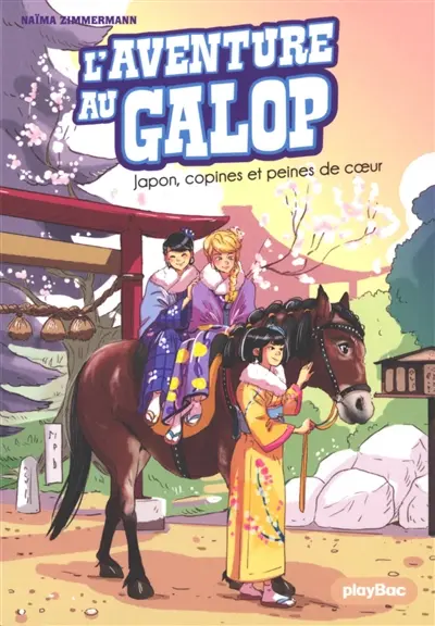 L'aventure au galop. Vol. 2. Japon, copines et peines de coeur