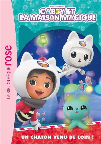 Gabby et la maison magique. Vol. 8. Un chaton venu de loin !
