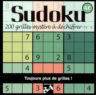Sudoku. Vol. 4. 200 grilles mystère à déchiffrer