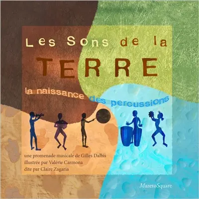 Les sons de la terre : la naissance des percussions