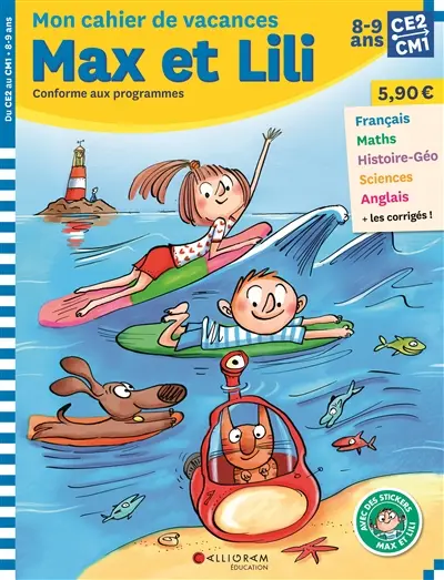 Mon cahier de vacances Max et Lili, CE2, CM1, 8-9 ans : conforme aux programmes