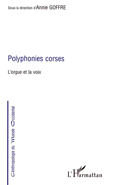 Polyphonies corses : l'orgue et la voix