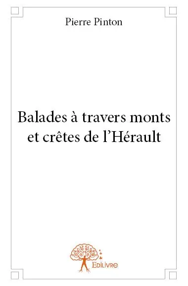 Balades à travers monts et crêtes de l’hérault