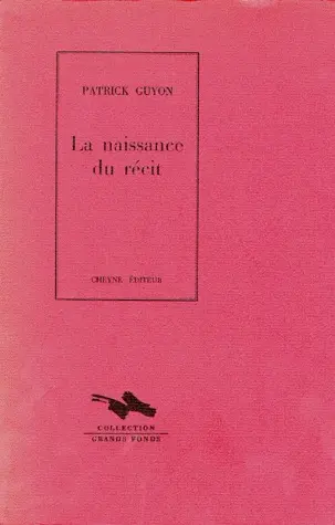 La Naissance du récit