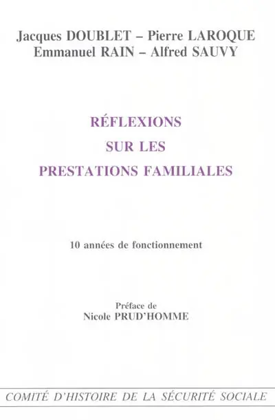 Réflexions sur les prestations familiales : 10 années de fonctionnement