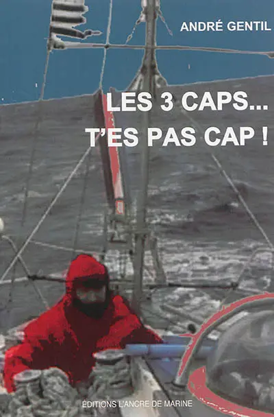 Les 3 caps... t'es pas cap !
