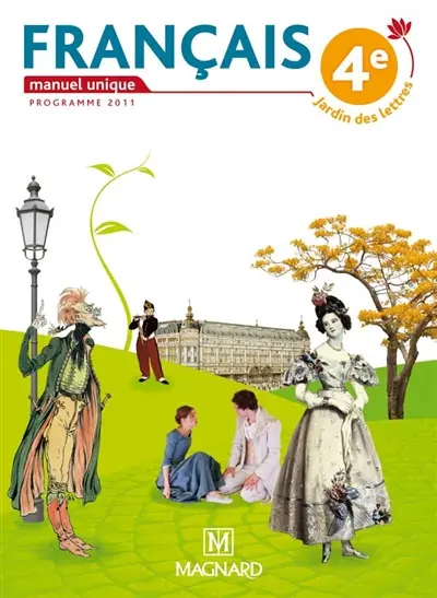 Français, 4e : manuel unique : programme 2001