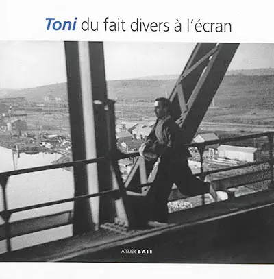Toni, du fait divers à l'écran