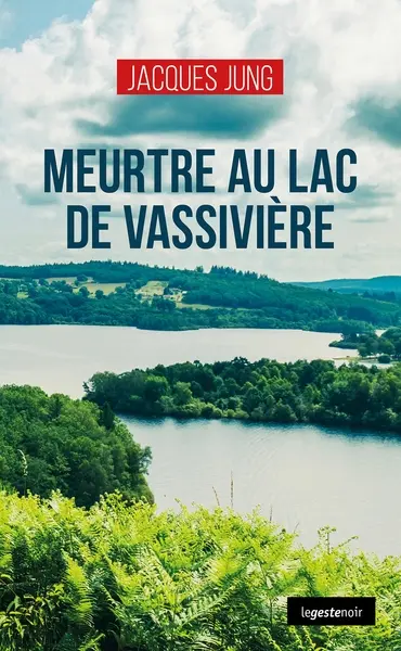Meurtre au lac de Vassivière