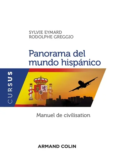 Panorama del mundo hispanico : manuel de civilisation