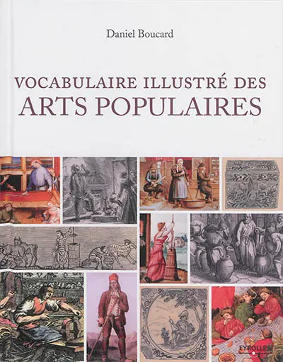 Vocabulaire illustré des arts populaires