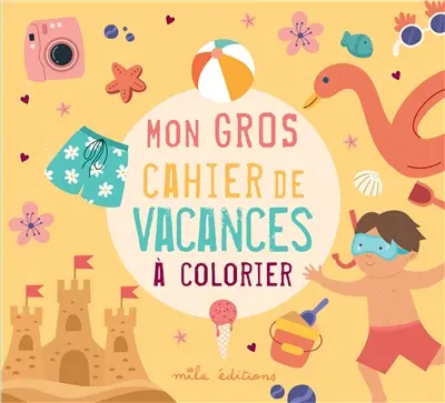Mon gros cahier de vacances à colorier
