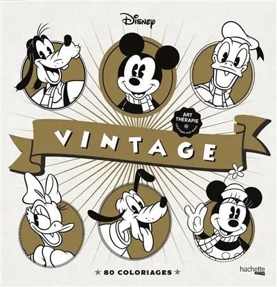 Disney vintage : 80 coloriages anti-stress