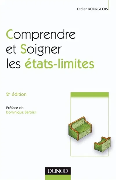 Comprendre et soigner les états-limites