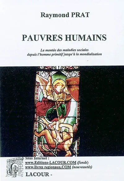 Pauvres humains : de l'homme à l'Etat : entre réalités et idéologies