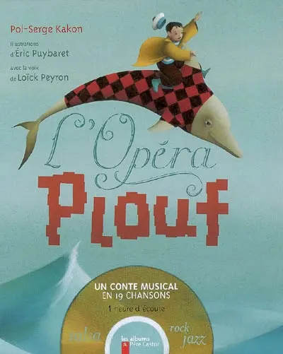 L'opéra Plouf