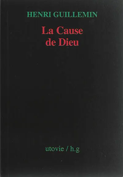 La cause de Dieu