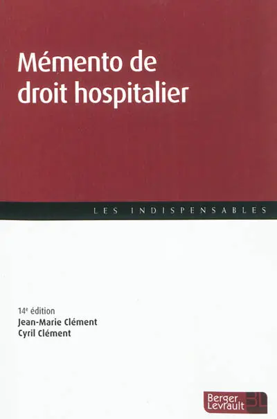 Mémento de droit hospitalier