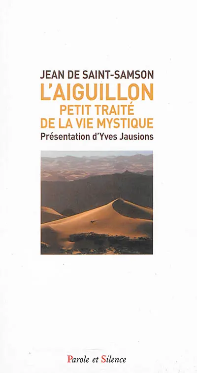 L'aiguillon : petit traité de la vie mystique