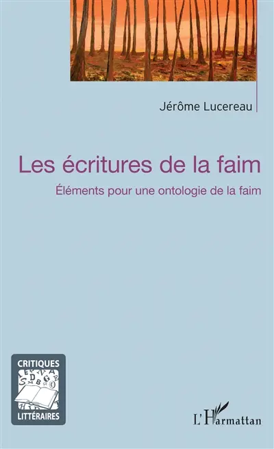 Les écritures de la faim : éléments pour une ontologie de la faim