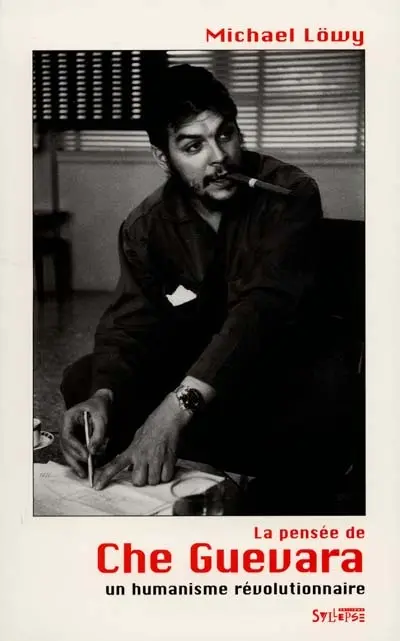 La pensée de Che Guevara