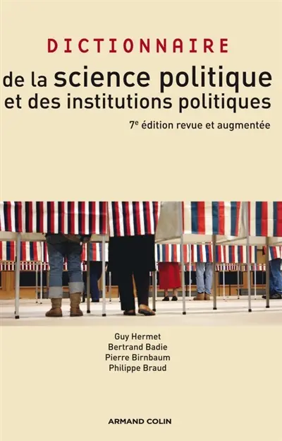 Dictionnaire de la science politique et des institutions politiques