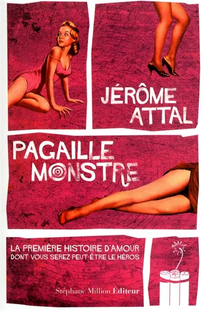 Pagaille monstre : la seule histoire d'amour dont vous serez (peut-être) le héros