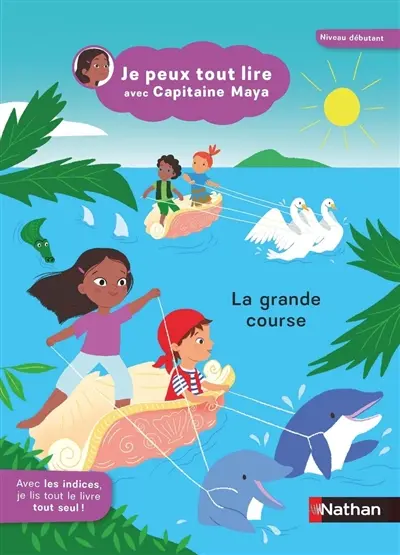 Je peux tout lire avec capitaine Maya. La grande course