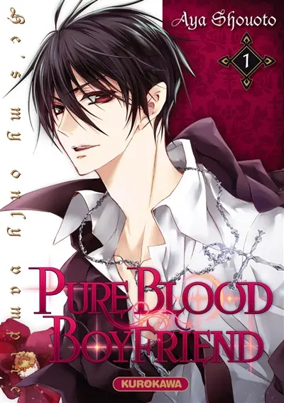 Pure blood boyfriend : he's my only vampire. Vol. 1