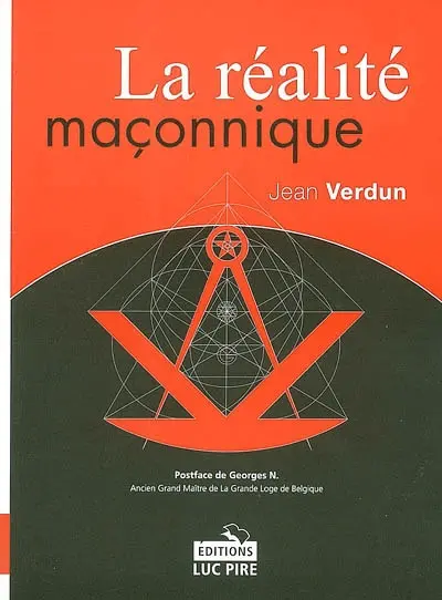 La réalité maçonnique. Rêve ou réalité ?