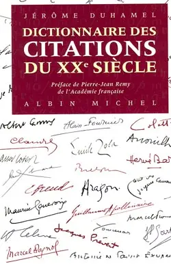 Citations du XXe siècle : 5000 paroles essentielles à la mémoire du siècle
