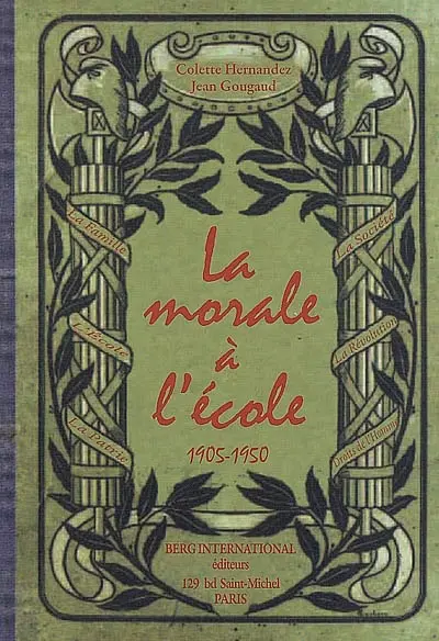 La morale à l'école : 1905-1950