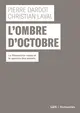 L'ombre d'Octobre : la Révolution russe et le spectre des soviets