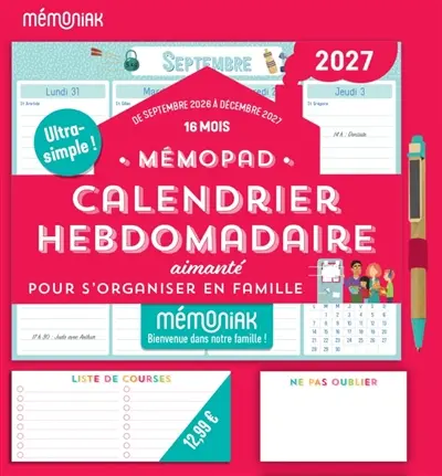 Mémopad, calendrier hebdomadaire aimanté Mémoniak 2027 : pour s'organiser en famille : 16 mois, de septembre 2026 à décembre 2027
