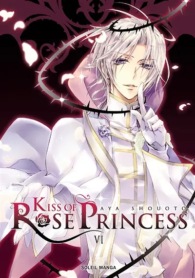 Kiss of Rose Princess. Vol. 6