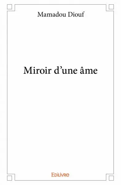 Miroir d'une âme