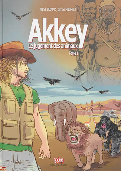 Akkey : le jugement des animaux. Vol. 1