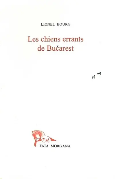 Les chiens errants de Bucarest