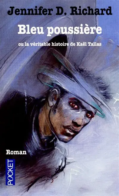 Bleu poussière ou La véritable histoire de Kaël Tallas
