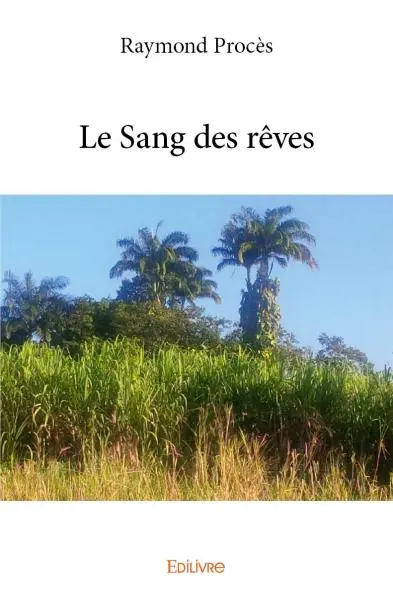 Le sang des rêves