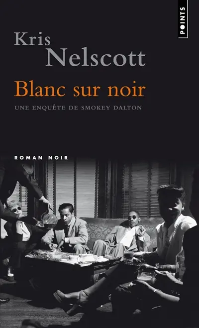 Blanc sur noir : une enquête de Smokey Dalton