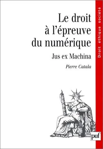 Le droit à l'épreuve du numérique : jus ex machina