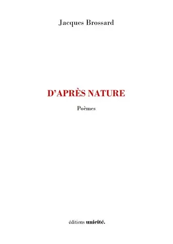 D'après nature : poèmes