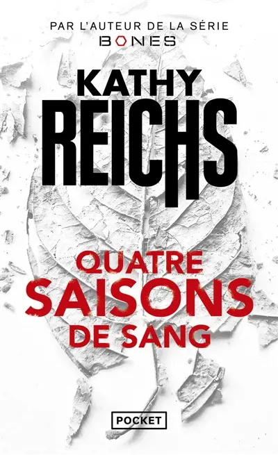 Quatre saisons de sang : thriller