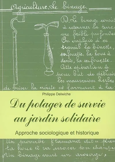 Du potager de survie au jardin solidaire : approche sociologique et historique