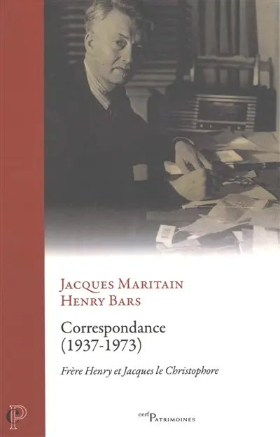 Correspondance (1937-1973) : frère Henry et Jacques le Christophore