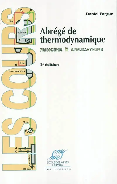 Abrégé de thermodynamique : principes et applications