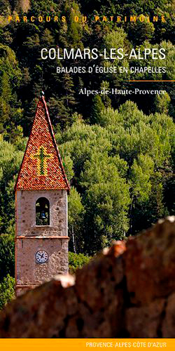 Colmars-les-Alpes : balades d'église en chapelles, Alpes-de-Haute-Provence