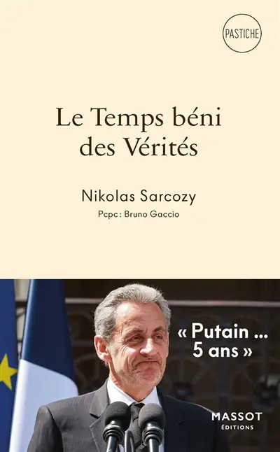 Le temps béni des vérités : putain... 5 ans ! : pastiche